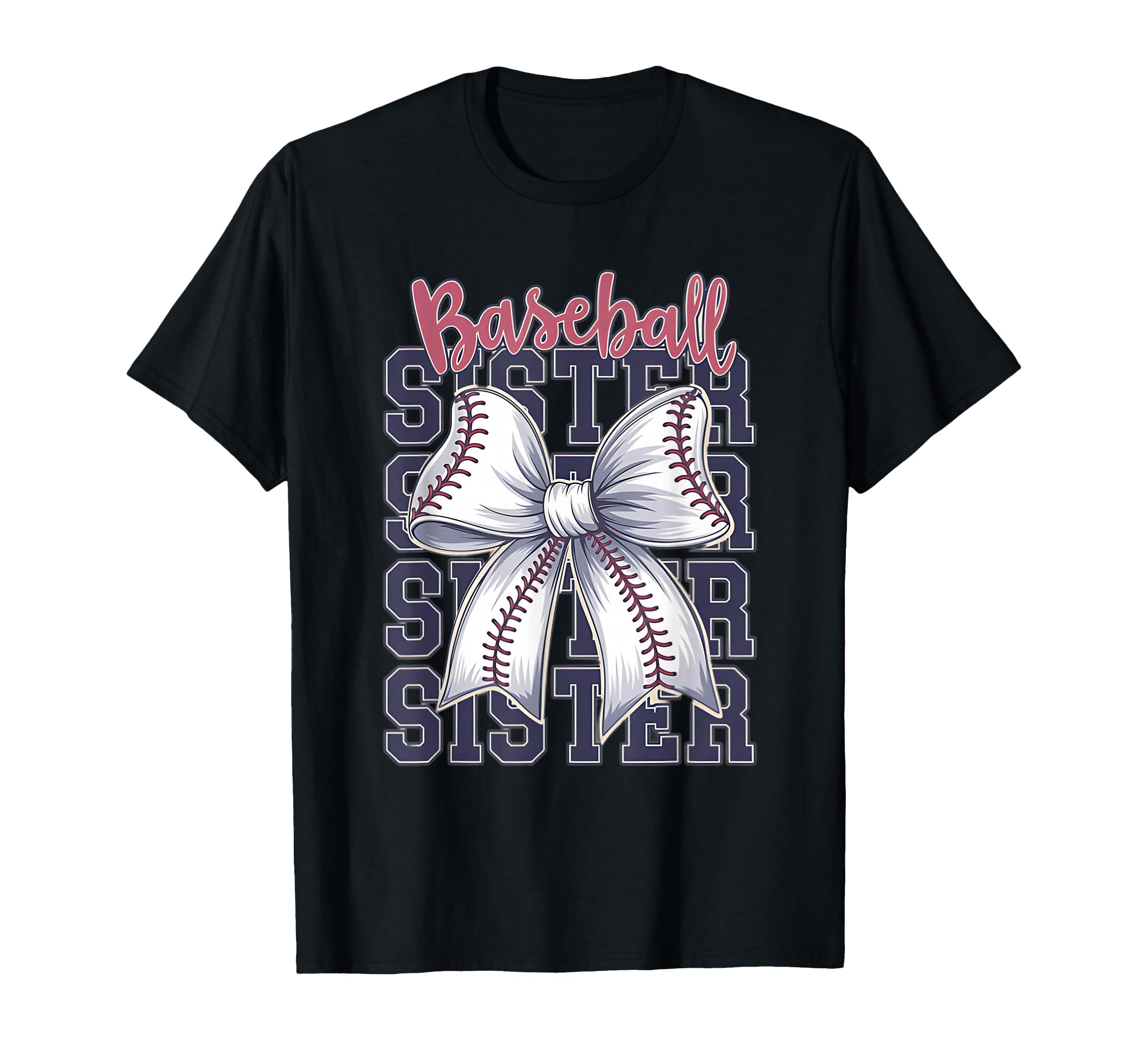 Baseball Sister Coquette Bow T-Shirt - Casual Everyday Wear Unisex - T-Shirt, Sweatshirt, Hoodie