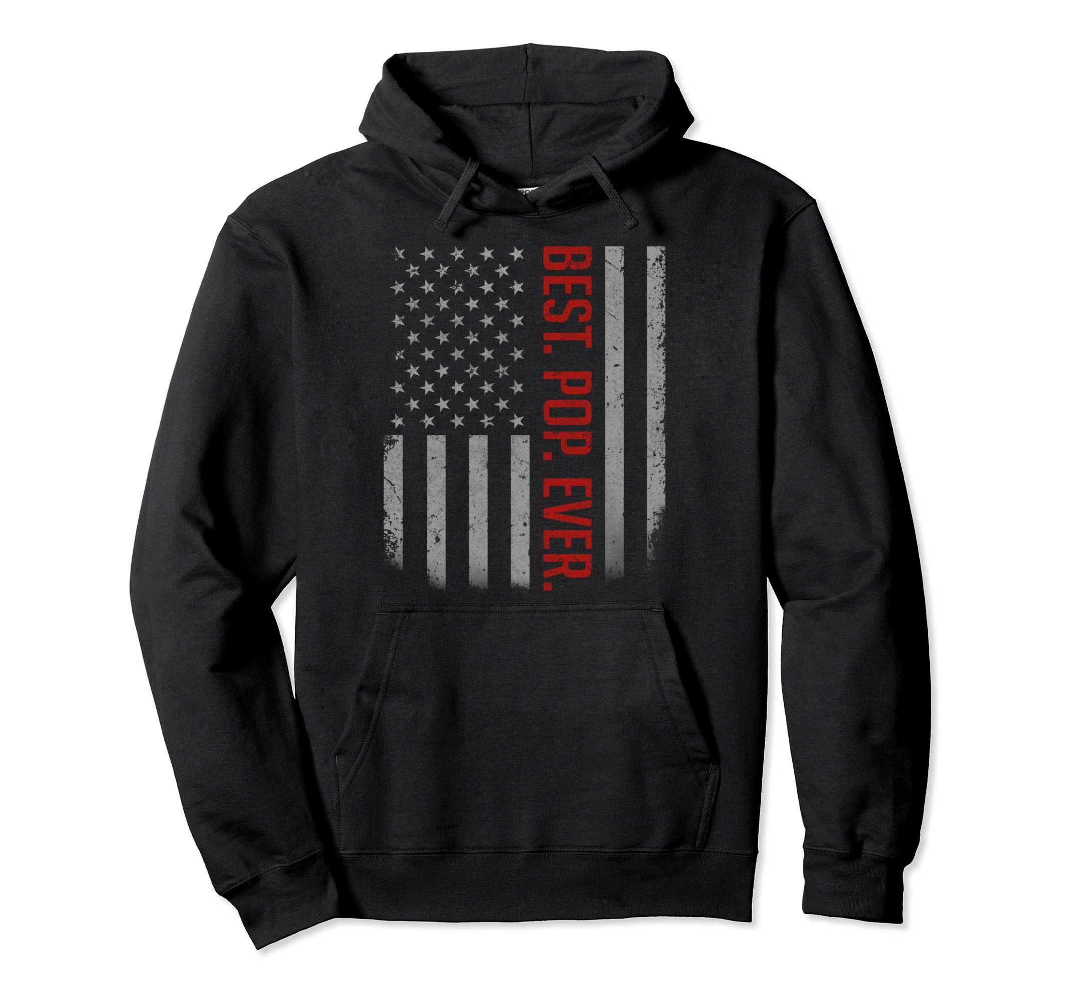 Best Pop Ever Fathers Day Distressed Hoodie - Streetwear Style for Adults - T-Shirt, Sweatshirt, Hoodie