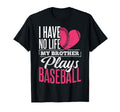 I Have No Life My Brother Plays T-Shirt - Custom Art Print Men Women - T-Shirt, Sweatshirt, Hoodie