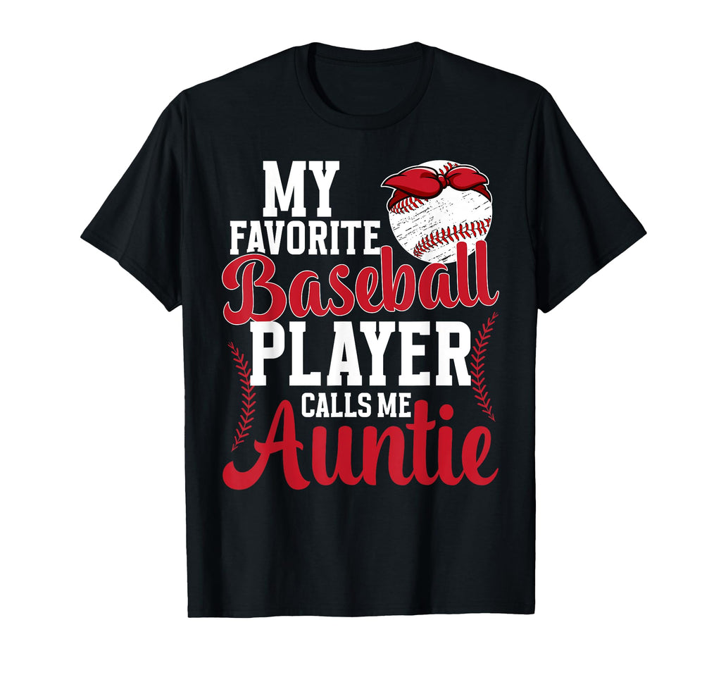 My Favorite Baseball Player Auntie T-Shirt - Minimalist Print for Adults - T-Shirt, Sweatshirt, Hoodie