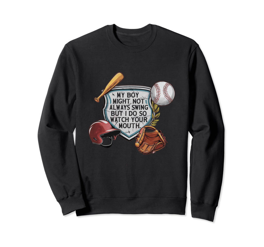 My Might Not Always Swing Funny Sweatshirt - Unique Graphic for Adults - T-Shirt, Sweatshirt, Hoodie