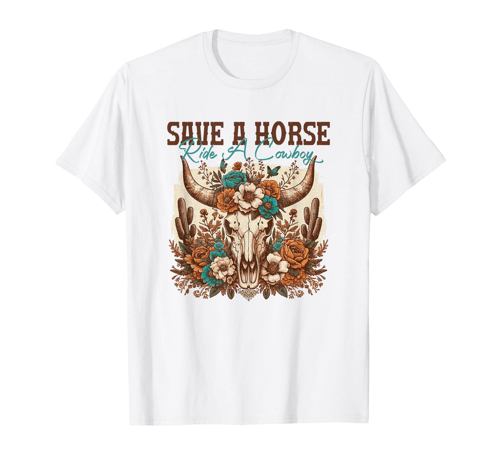 Save Horse Ride Cowboy Country T-Shirt - Streetwear Style for Adults - T-Shirt, Sweatshirt, Hoodie