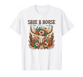 Save Horse Ride Cowboy Country T-Shirt - Streetwear Style for Adults - T-Shirt, Sweatshirt, Hoodie