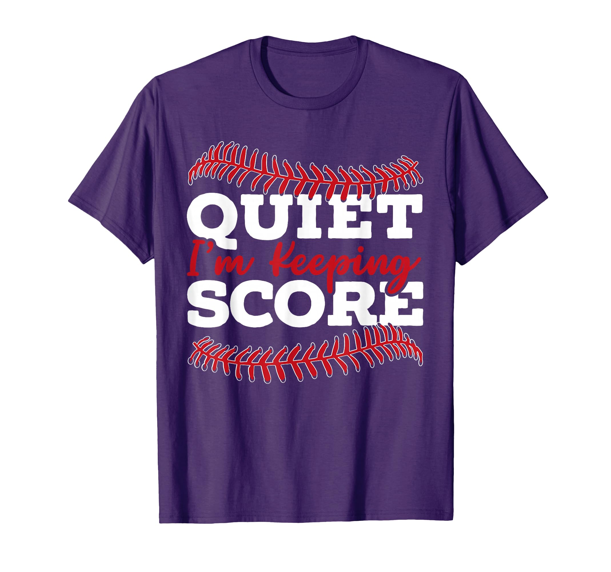 Quiet Im Keeping Score Baseball T-Shirt - Aesthetic Graphic for Adults - T-Shirt, Sweatshirt, Hoodie