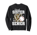 Proud Sister 2026 Senior Sweatshirt - Fun Novelty Design Men Women - T-Shirt, Sweatshirt, Hoodie