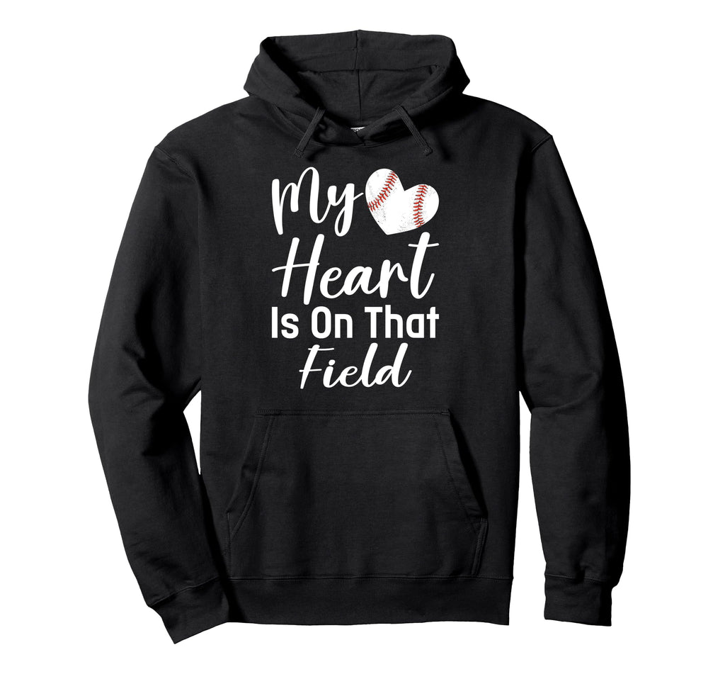 My Heart Is That Field Baseball Heart Hoodie - Unique Graphic Men Women - T-Shirt, Sweatshirt, Hoodie