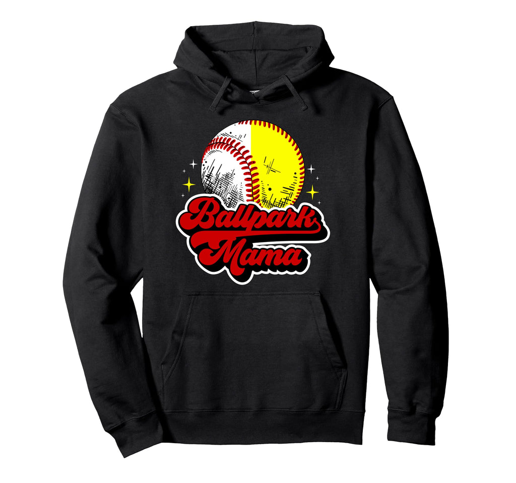 Ballpark Mama Baseball Softball Mom Ballers Hoodie - Novelty Apparel Unisex - T-Shirt, Sweatshirt, Hoodie