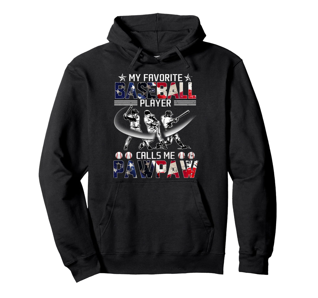 My Favorite Baseball Player Calls Hoodie - Casual Everyday Wear Men Women - T-Shirt, Sweatshirt, Hoodie
