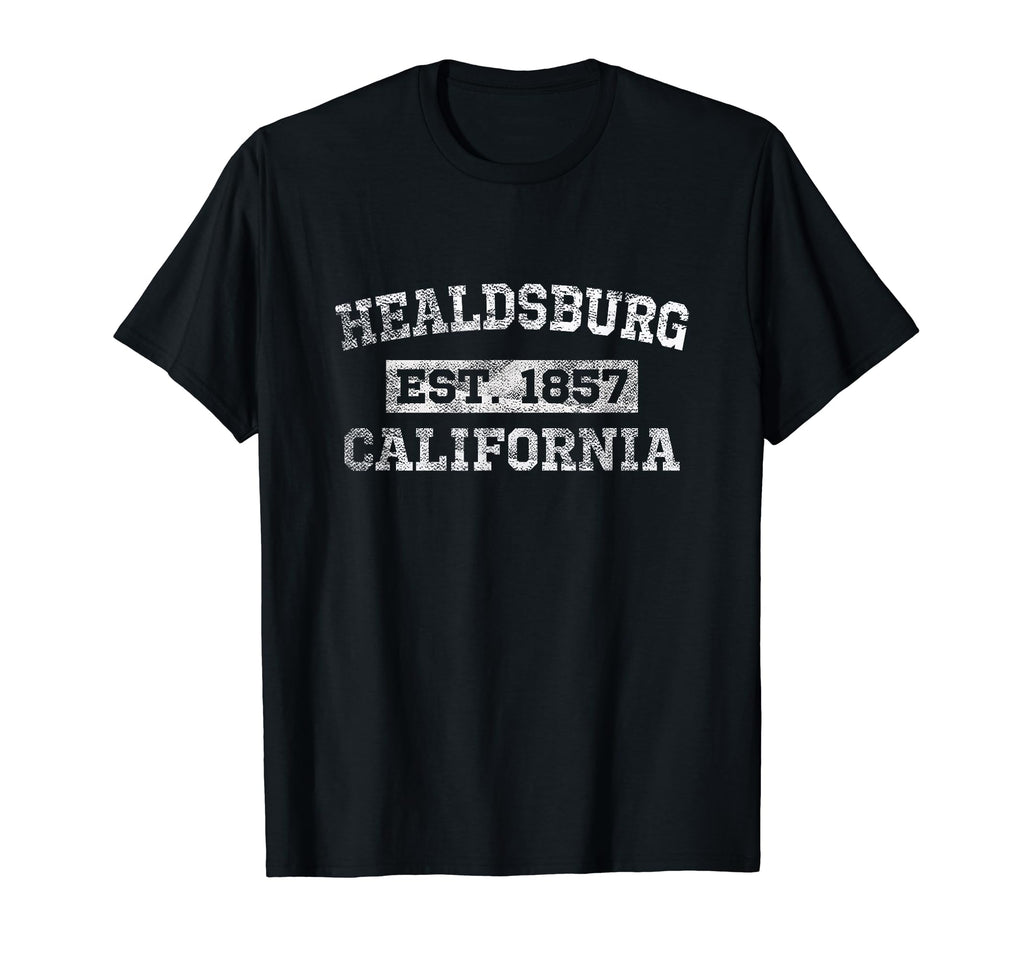 Healdsburg California Distressed T-Shirt - Novelty Apparel for Adults - T-Shirt, Sweatshirt, Hoodie