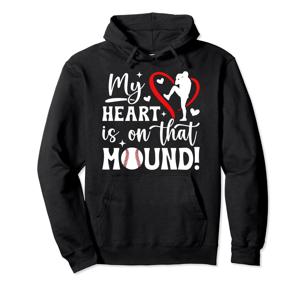 Mound Baseball Pitcher Mom Baseball Pitcher Hoodie - Graphic Print Unisex - T-Shirt, Sweatshirt, Hoodie