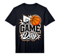 Game Day Basketball Lover Fan Mom Dad T-Shirt - Graphic Print for Adults - T-Shirt, Sweatshirt, Hoodie