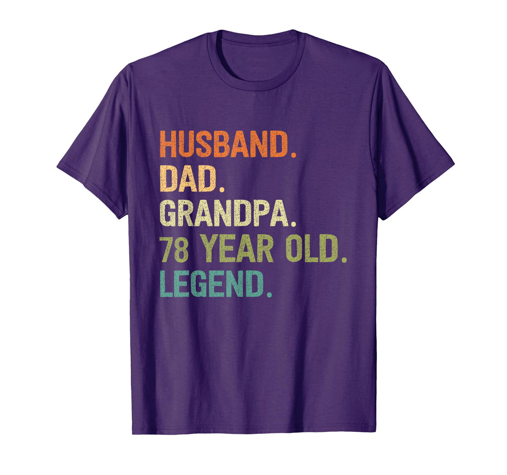 Husband Dad Grandpa 78 Year Old 78Th T-Shirt - Novelty Apparel for Adults - T-Shirt, Sweatshirt, Hoodie