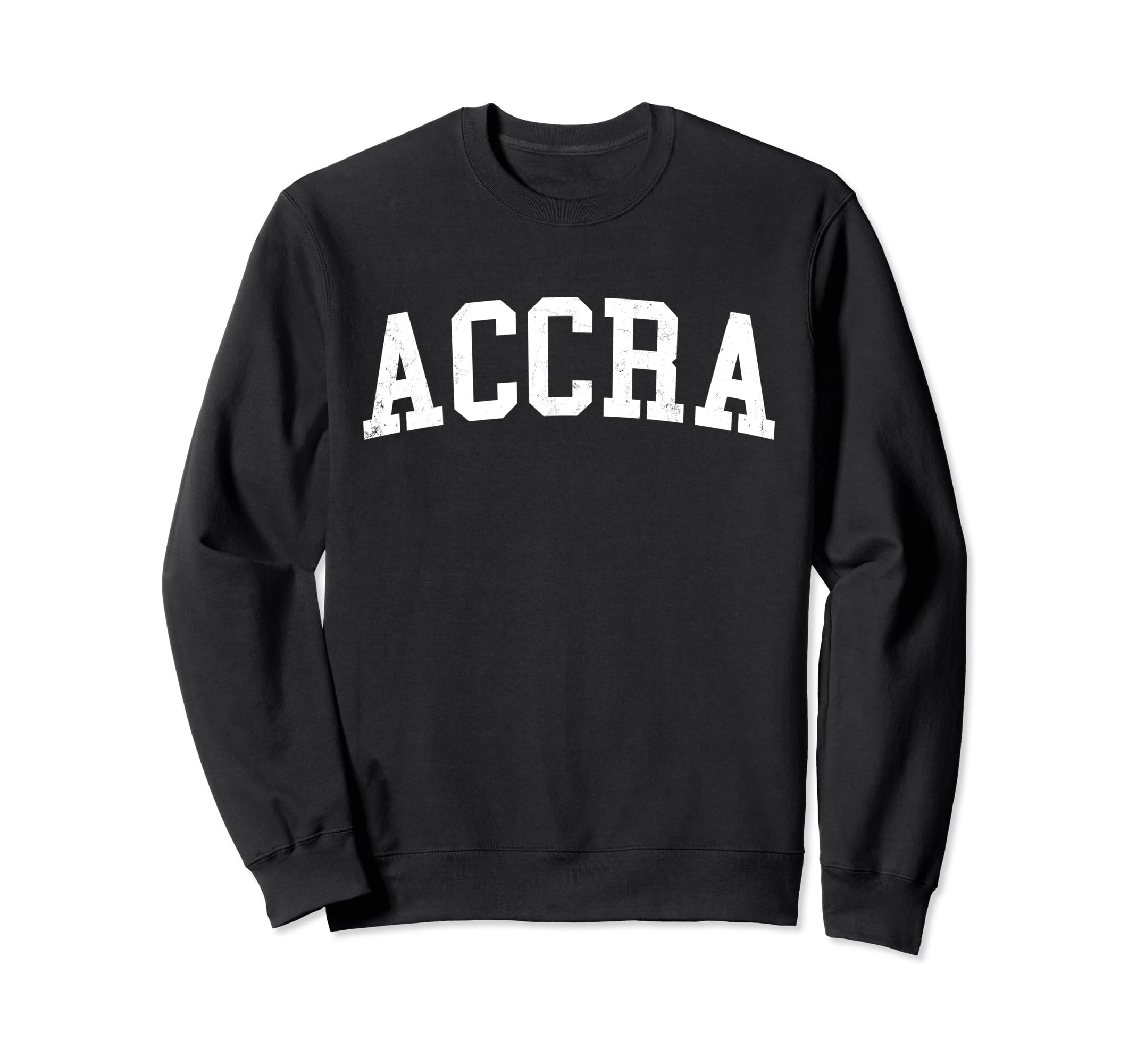Accra Ghana Distressed White Varsity Sweatshirt - Novelty Apparel Men Women - T-Shirt, Sweatshirt, Hoodie
