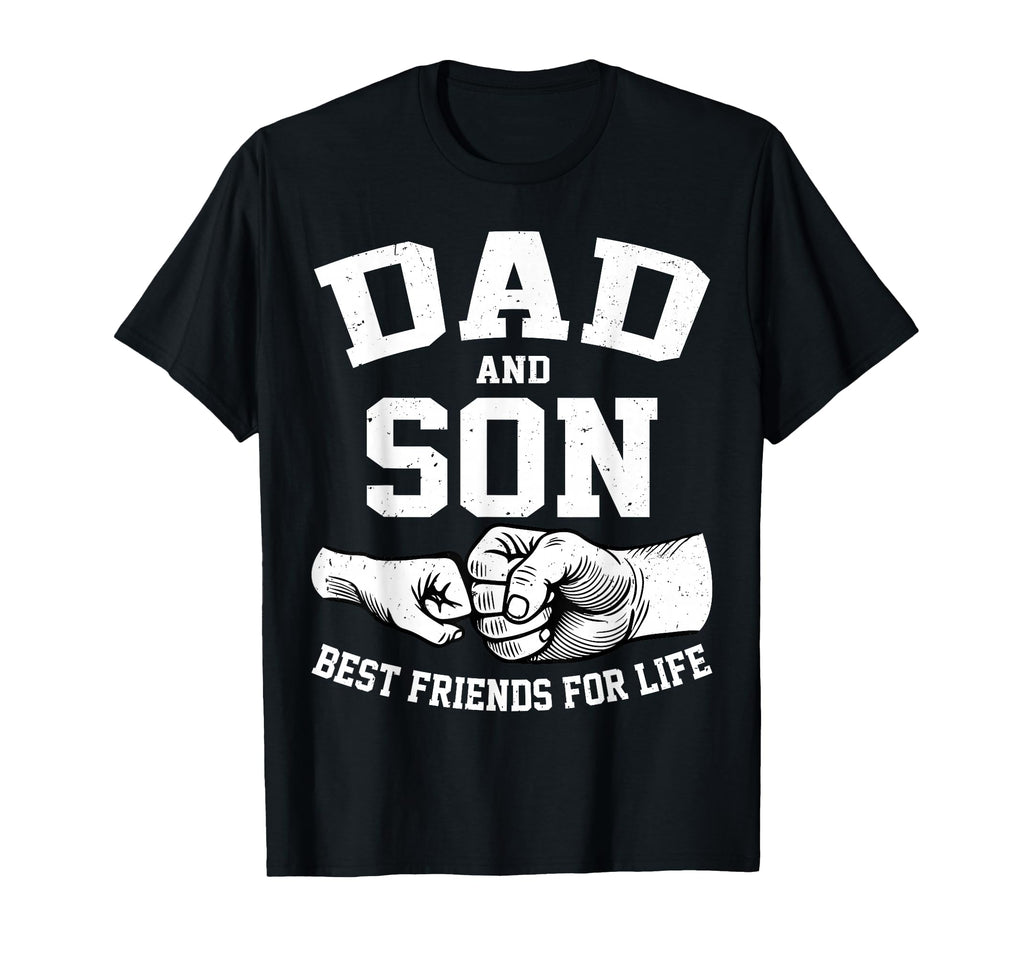 Dad And Son Best Friends Life Fathers T-Shirt - Custom Art Print Men Women - T-Shirt, Sweatshirt, Hoodie