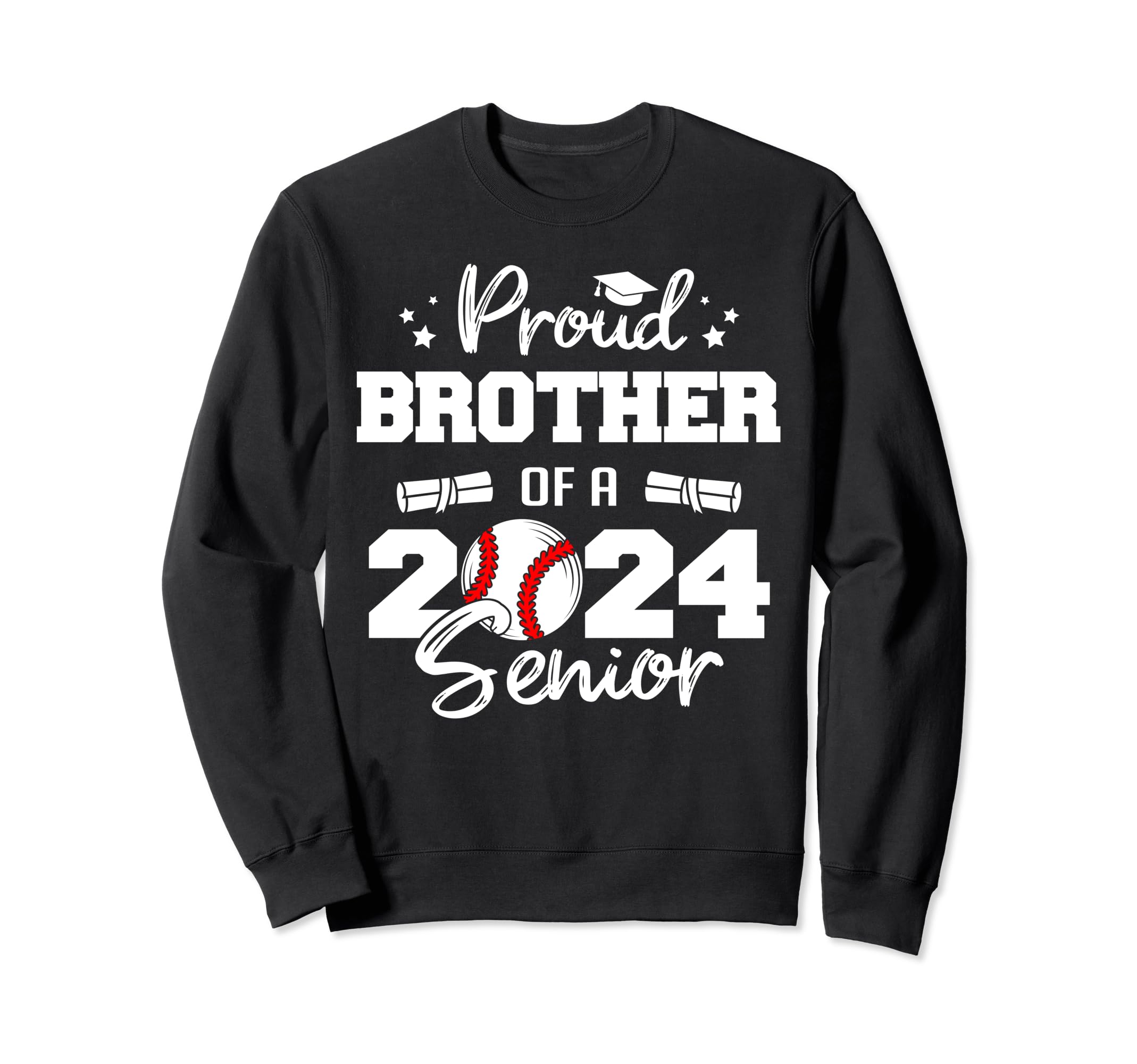 Proud Brother 2024 Senior Funny Baseball Sweatshirt - Graphic Print Unisex - T-Shirt, Sweatshirt, Hoodie