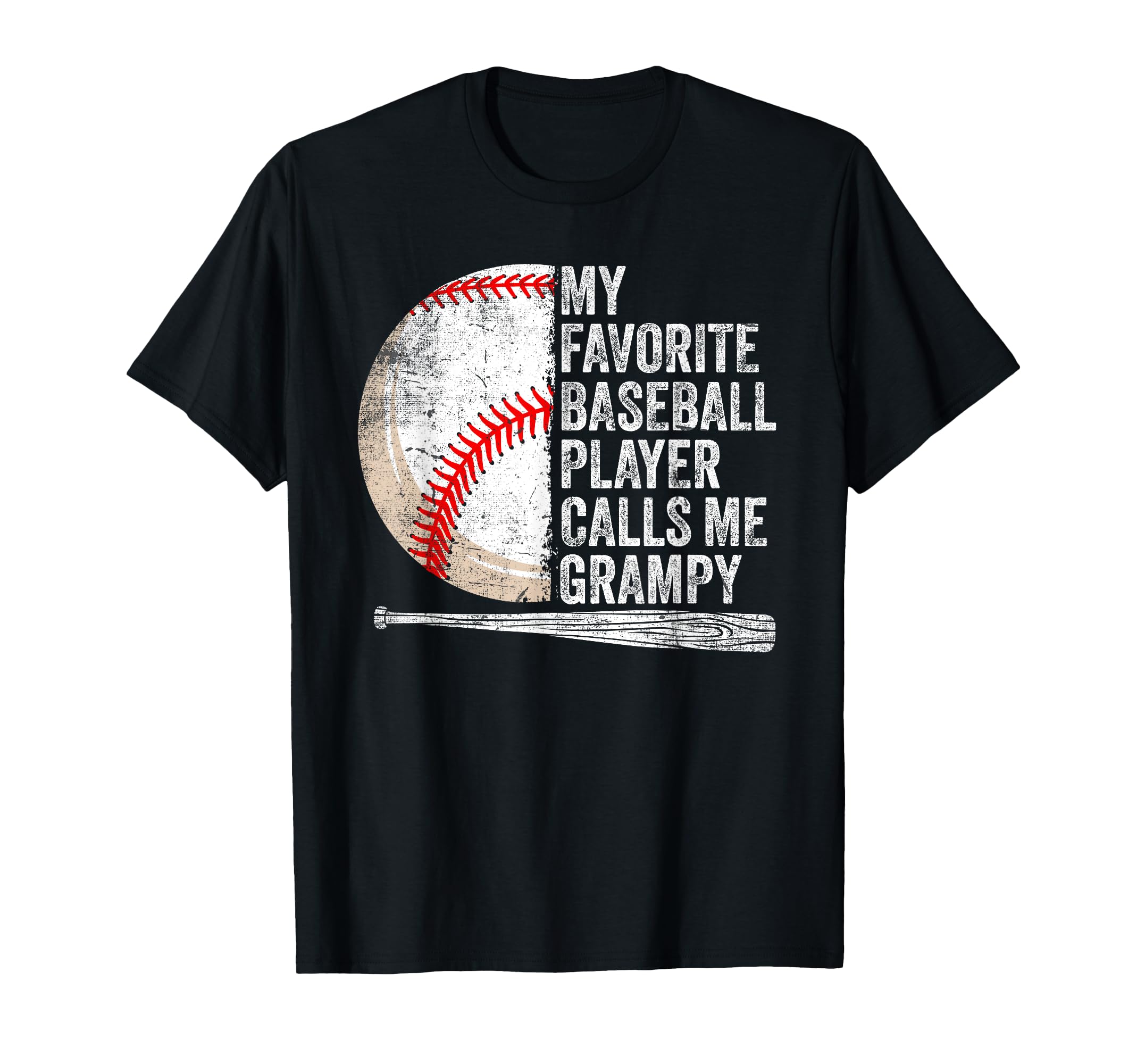 My Favorite Baseball Player Calls Me Grampy T-Shirt - Graphic Print Unisex - T-Shirt, Sweatshirt, Hoodie