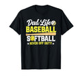 Funny Dad Life Softball Baseball Daddy T-Shirt - Unique Graphic for Adults - T-Shirt, Sweatshirt, Hoodie