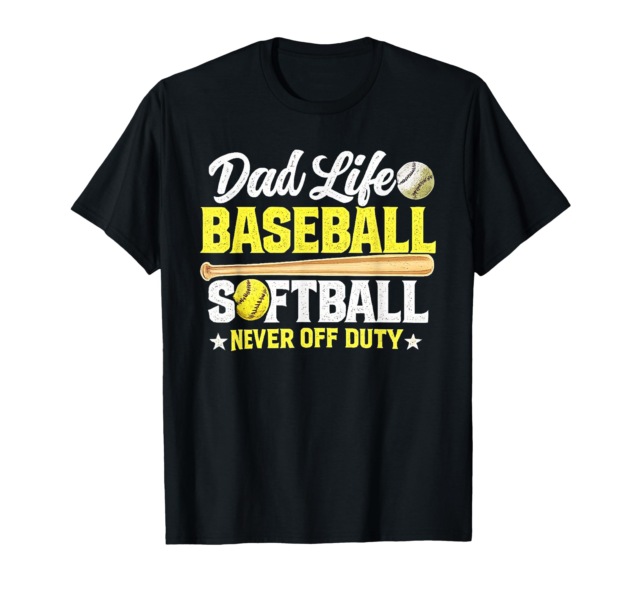 Funny Dad Life Softball Baseball Daddy T-Shirt - Unique Graphic for Adults - T-Shirt, Sweatshirt, Hoodie