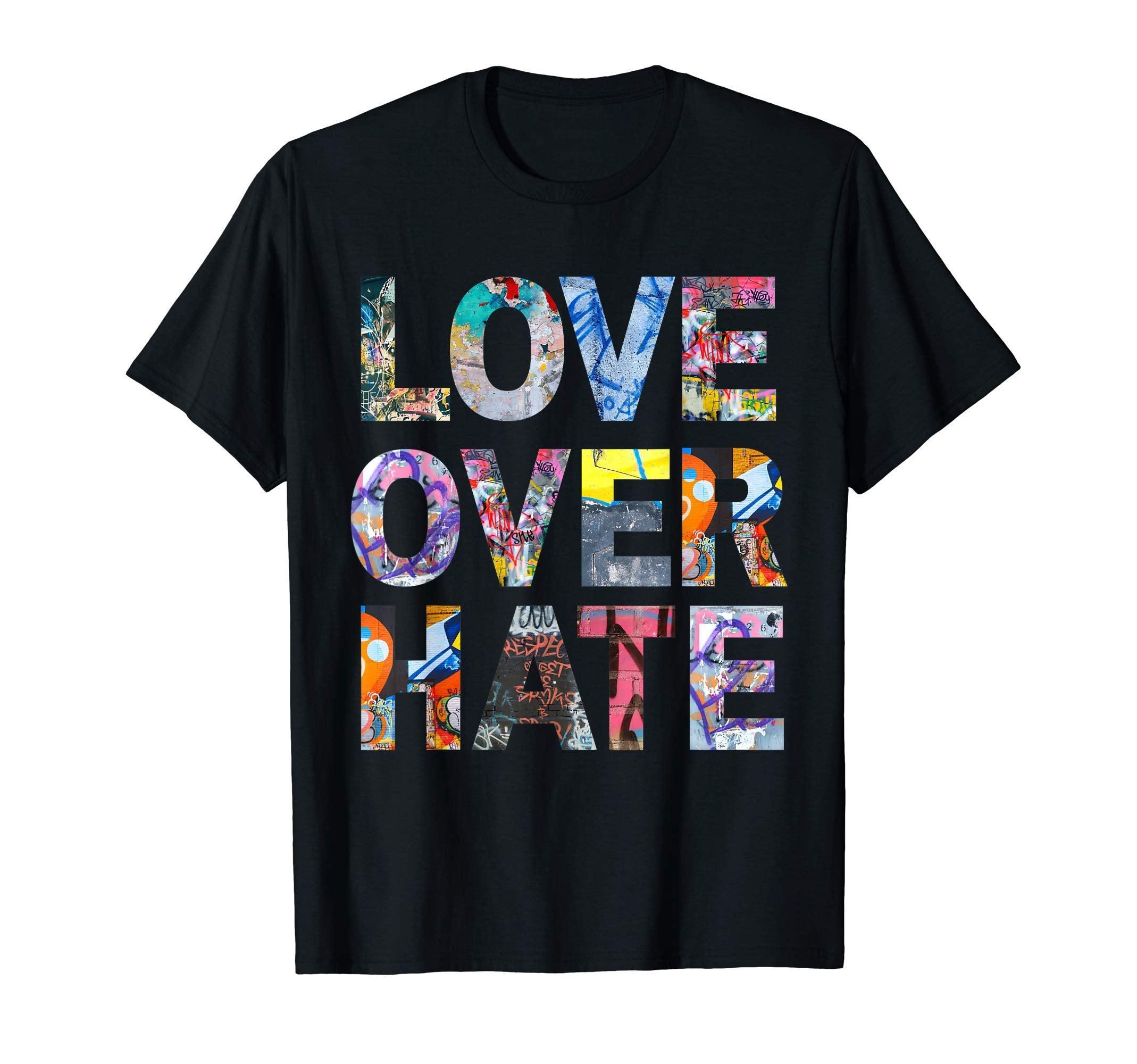 Love Over Hate T-Shirt - Unique Graphic Men Women - T-Shirt, Sweatshirt, Hoodie