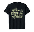 Peace Love And Oxford Comma Funny T-Shirt - Minimalist Print for Adults - T-Shirt, Sweatshirt, Hoodie