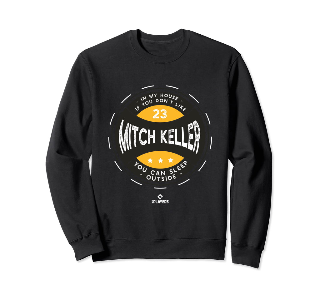 My House Mitch Keller Fans Pittsburgh Sweatshirt - Streetwear Style Unisex - T-Shirt, Sweatshirt, Hoodie