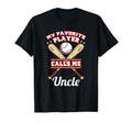 My Favorite Player Calls Me Uncle T-Shirt - Fun Novelty Design for Adults - T-Shirt, Sweatshirt, Hoodie