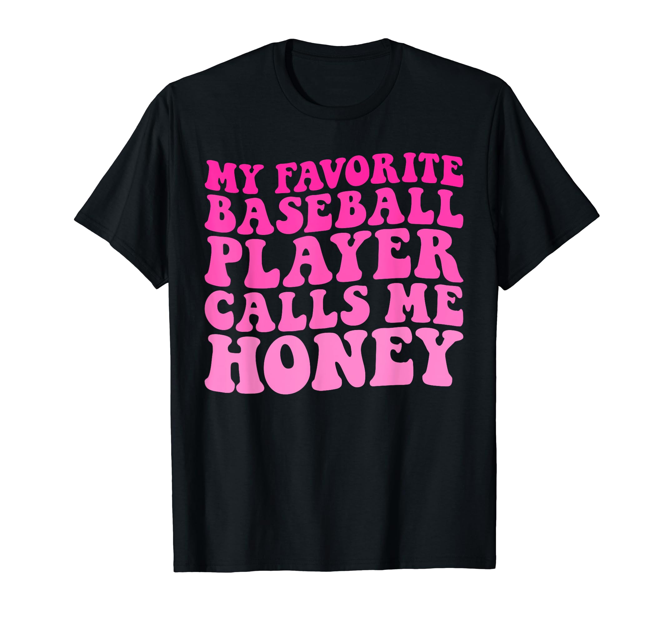 My Favorite Baseball Player T-Shirt - Casual Everyday Wear for Adults - T-Shirt, Sweatshirt, Hoodie