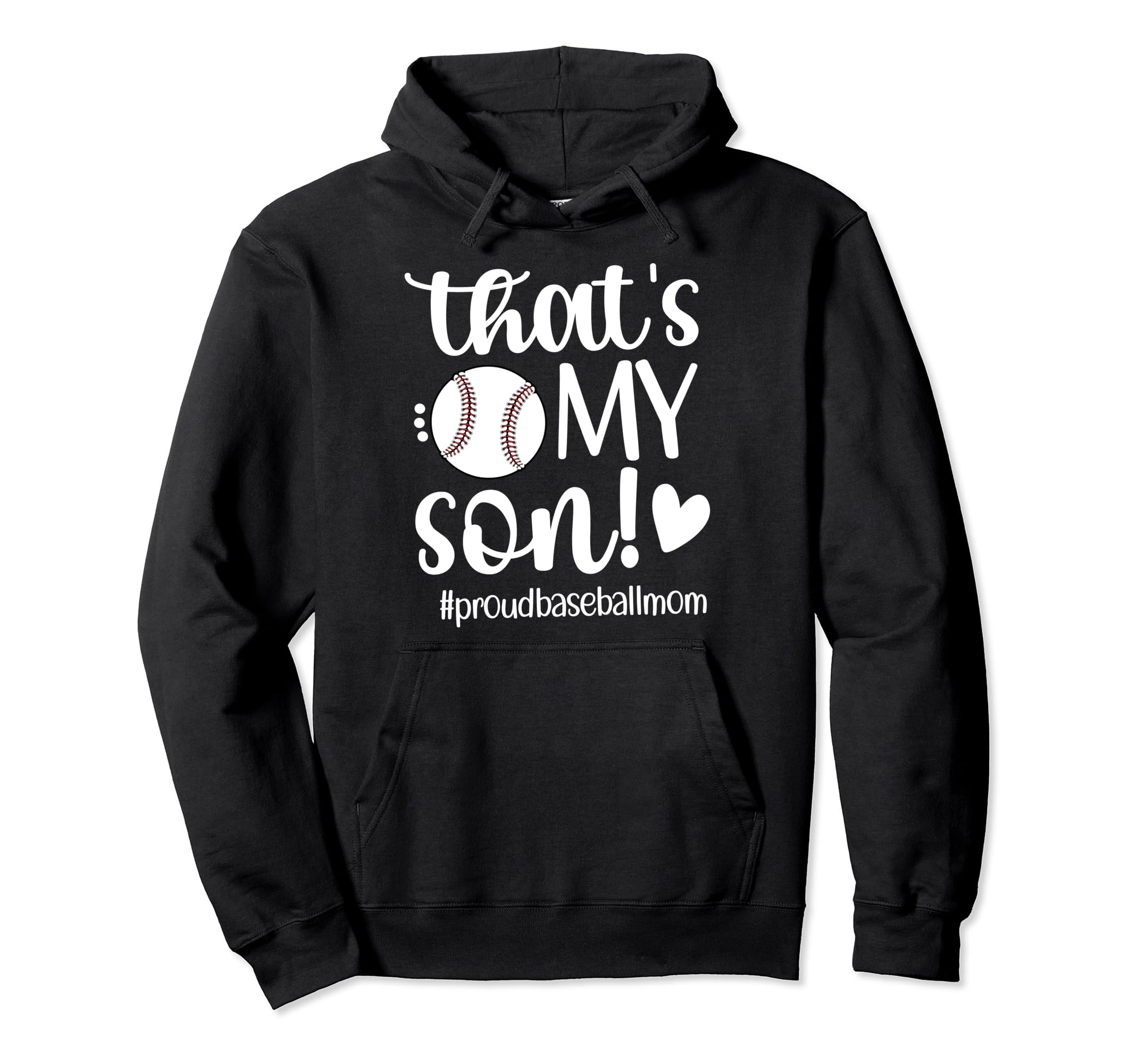 Thats My Son Baseball Mom Baseball Hoodie - Minimalist Print Men Women - T-Shirt, Sweatshirt, Hoodie