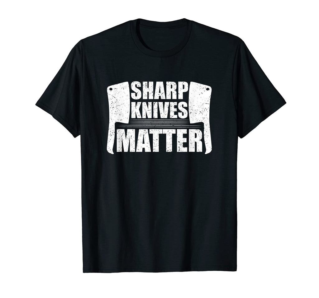 Sharp Knives Matter Funny Distressed T-Shirt - Trendy Graphic Men Women - T-Shirt, Sweatshirt, Hoodie