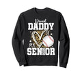 Proud Daddy 2026 Senior Baseball Sweatshirt - Trendy Graphic Unisex - T-Shirt, Sweatshirt, Hoodie