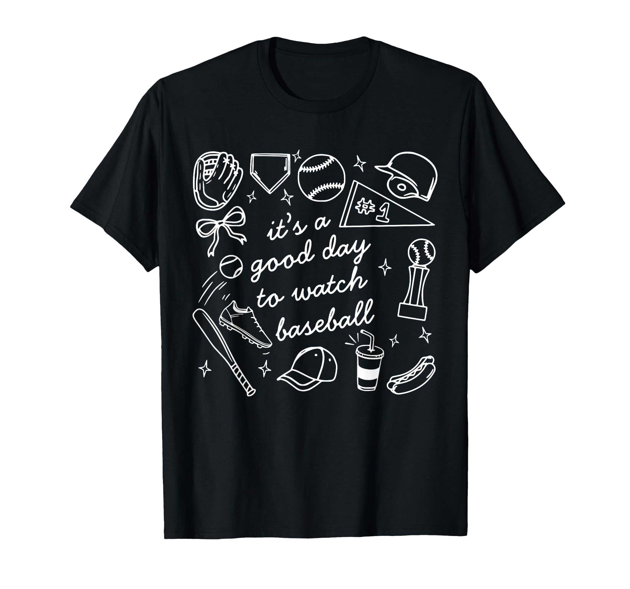Its Good Day To Watch Baseball Sports Mom T-Shirt - Unique Graphic Unisex - T-Shirt, Sweatshirt, Hoodie