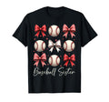Baseball Sister Funny Coquette Bow T-Shirt - Novelty Apparel Unisex - T-Shirt, Sweatshirt, Hoodie