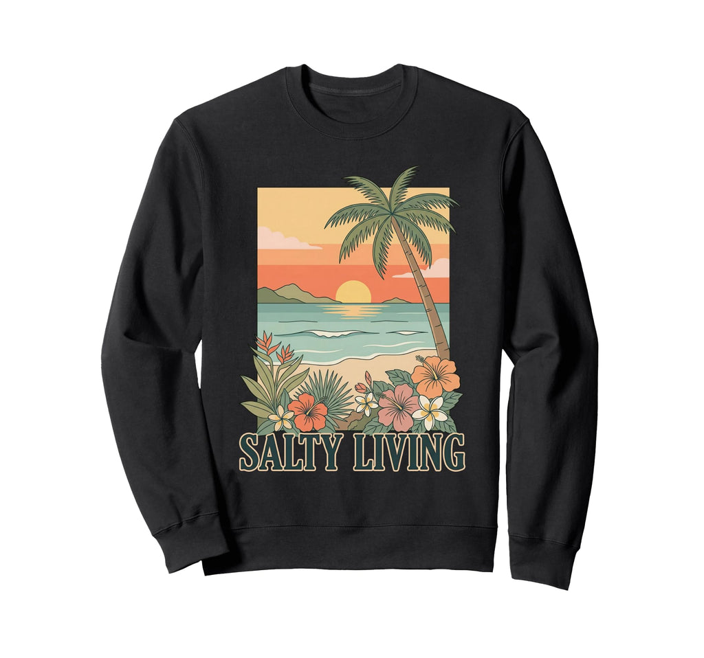 Salty Living Boho Beach Sunset Sweatshirt - Custom Art Print for Adults - T-Shirt, Sweatshirt, Hoodie