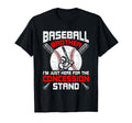 Baseball Brother Im Just Here T-Shirt - Unique Graphic Men Women - T-Shirt, Sweatshirt, Hoodie