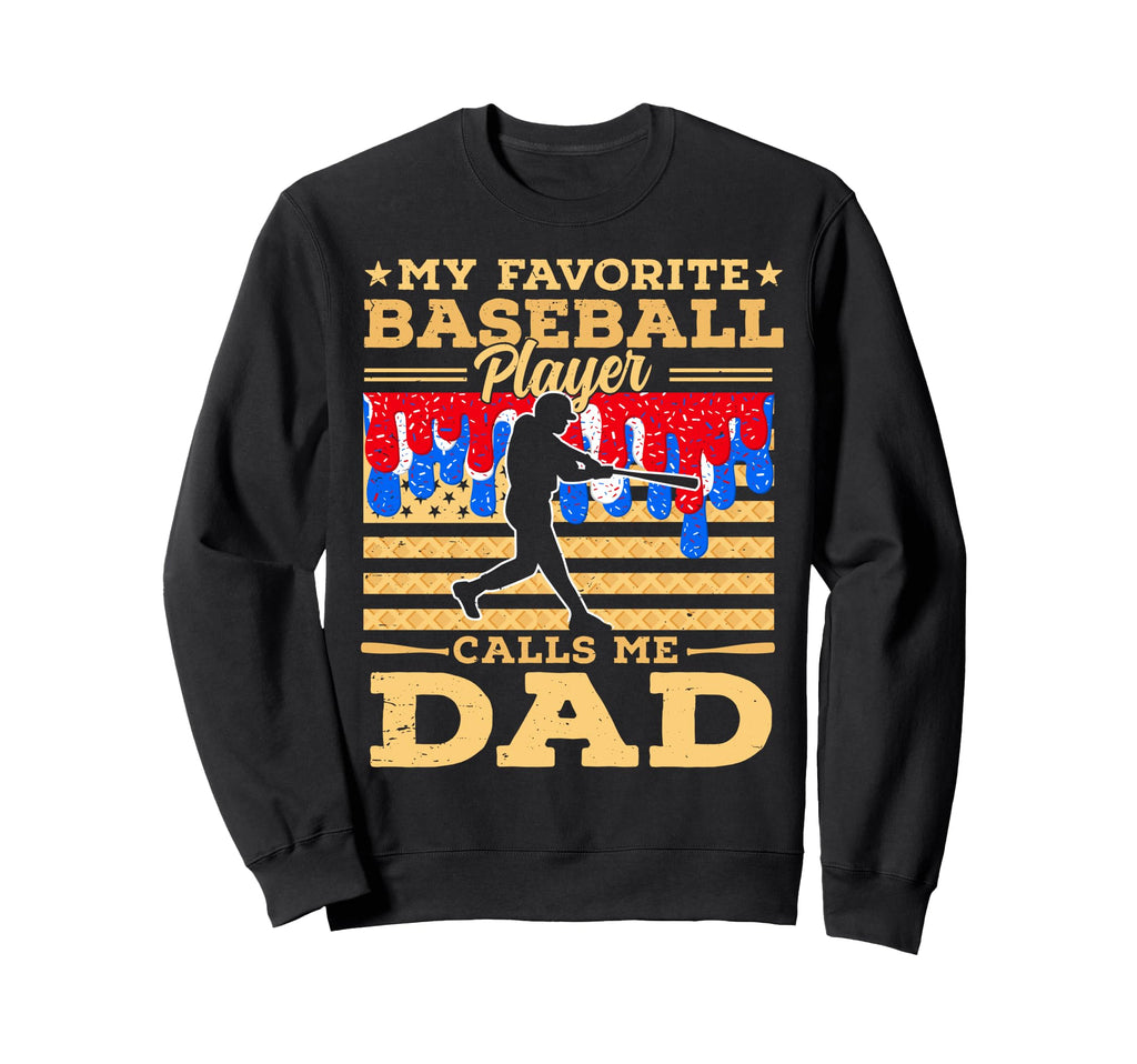 My Favorite Baseball Player Calls Me Sweatshirt - Minimalist Print Unisex - T-Shirt, Sweatshirt, Hoodie