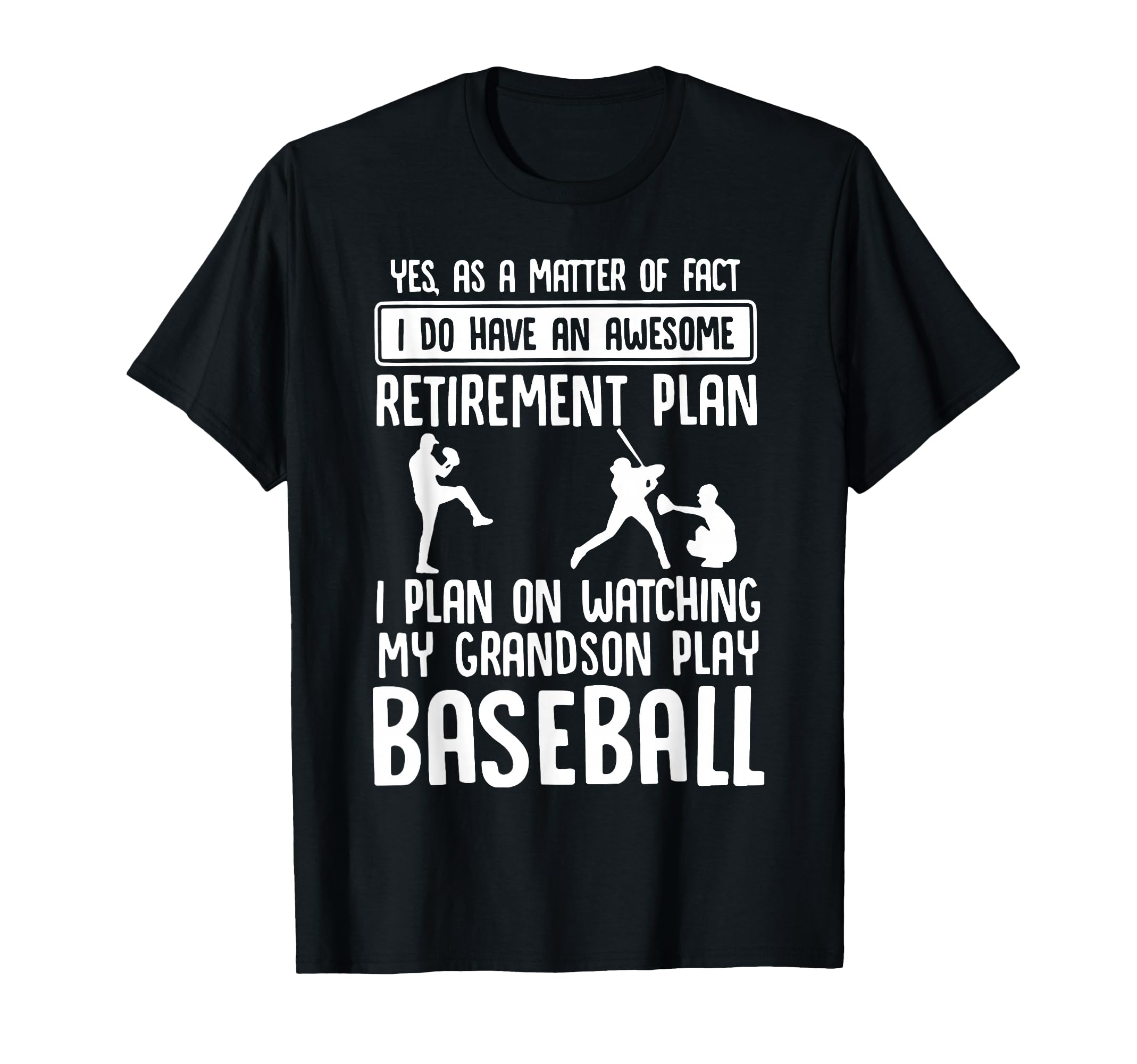 Retirement Plan Watching My Grandson T-Shirt - Streetwear Style Unisex - T-Shirt, Sweatshirt, Hoodie