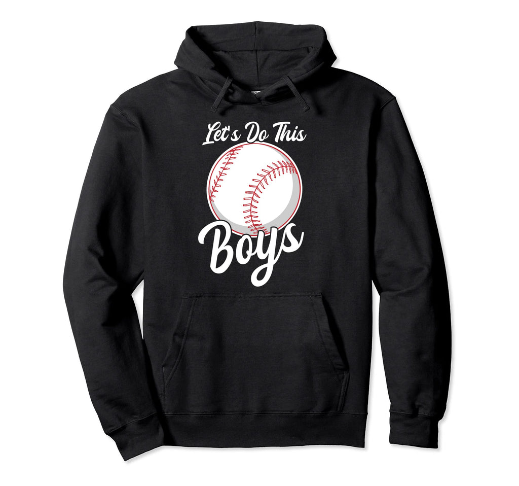 Lets Do This Baseball Mama Sayings Hoodie - Aesthetic Graphic for Adults - T-Shirt, Sweatshirt, Hoodie