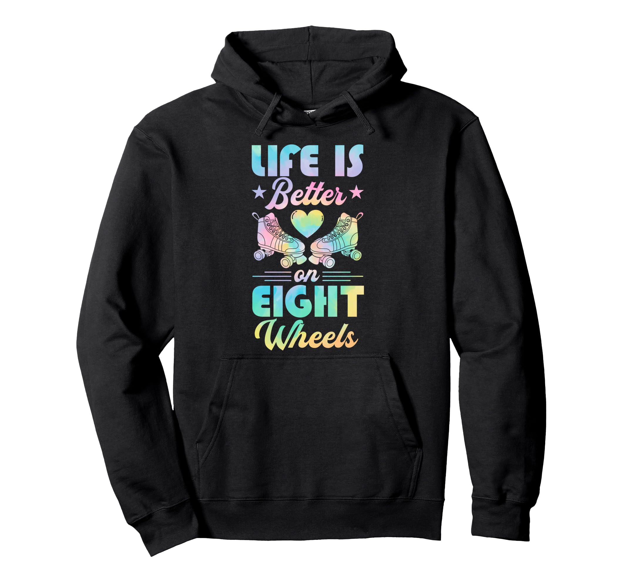 Life Is Better Eight Wheels Hoodie - Streetwear Style for Adults - T-Shirt, Sweatshirt, Hoodie