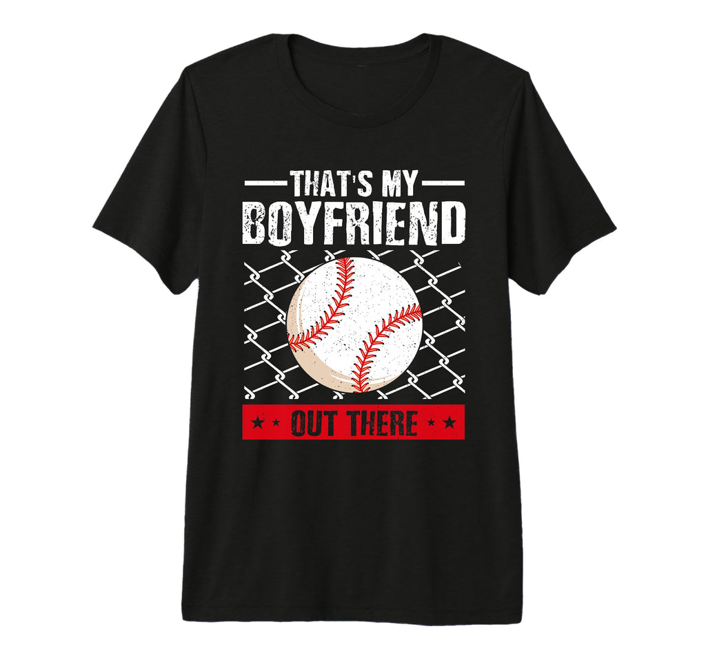 Catchers Pitcher Boyfriend Baseball T-Shirt - Graphic Print for Adults - T-Shirt, Sweatshirt, Hoodie