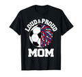 Loud Proud Soccer Cheerleader Mom T-Shirt - Streetwear Style for Adults - T-Shirt, Sweatshirt, Hoodie
