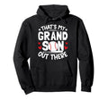 Thats My Grandson Out There Baseball Hoodie - Graphic Print for Adults - T-Shirt, Sweatshirt, Hoodie