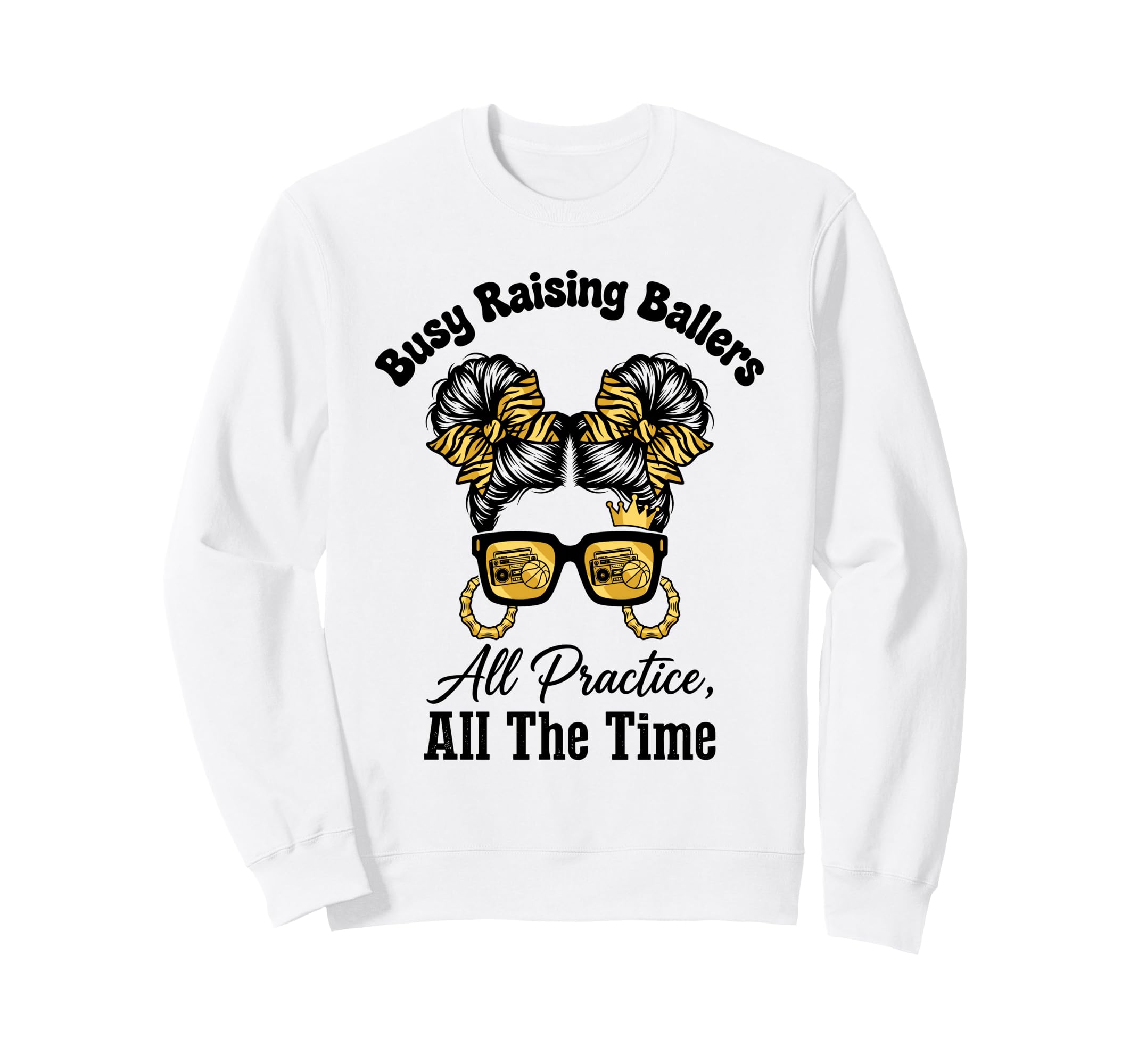Busy Raising Ballers All Sweatshirt - Fun Novelty Design Men Women - T-Shirt, Sweatshirt, Hoodie