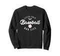 Baseball Sport Team Fan Hobby Bat T-Shirt - Streetwear Style Unisex - T-Shirt, Sweatshirt, Hoodie