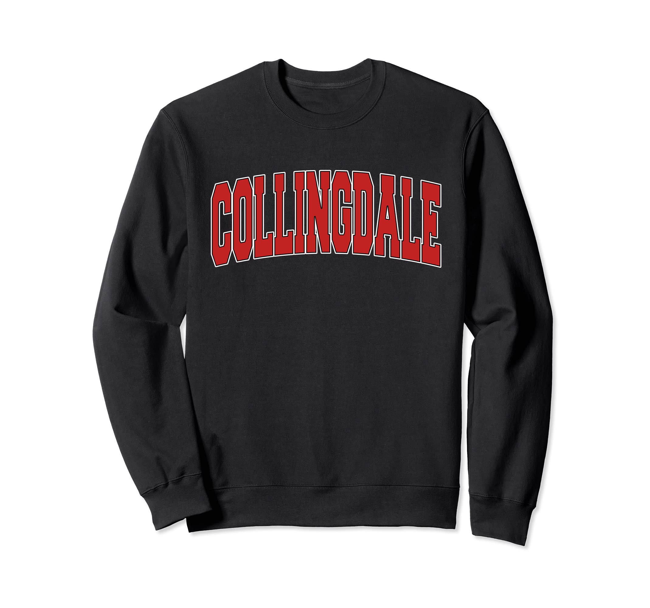 Collingdale Pa Pennsylvania Varsity Sweatshirt - Novelty Apparel Unisex - T-Shirt, Sweatshirt, Hoodie