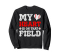 My Heart Is That Field Sweatshirt - Casual Everyday Wear for Adults - T-Shirt, Sweatshirt, Hoodie