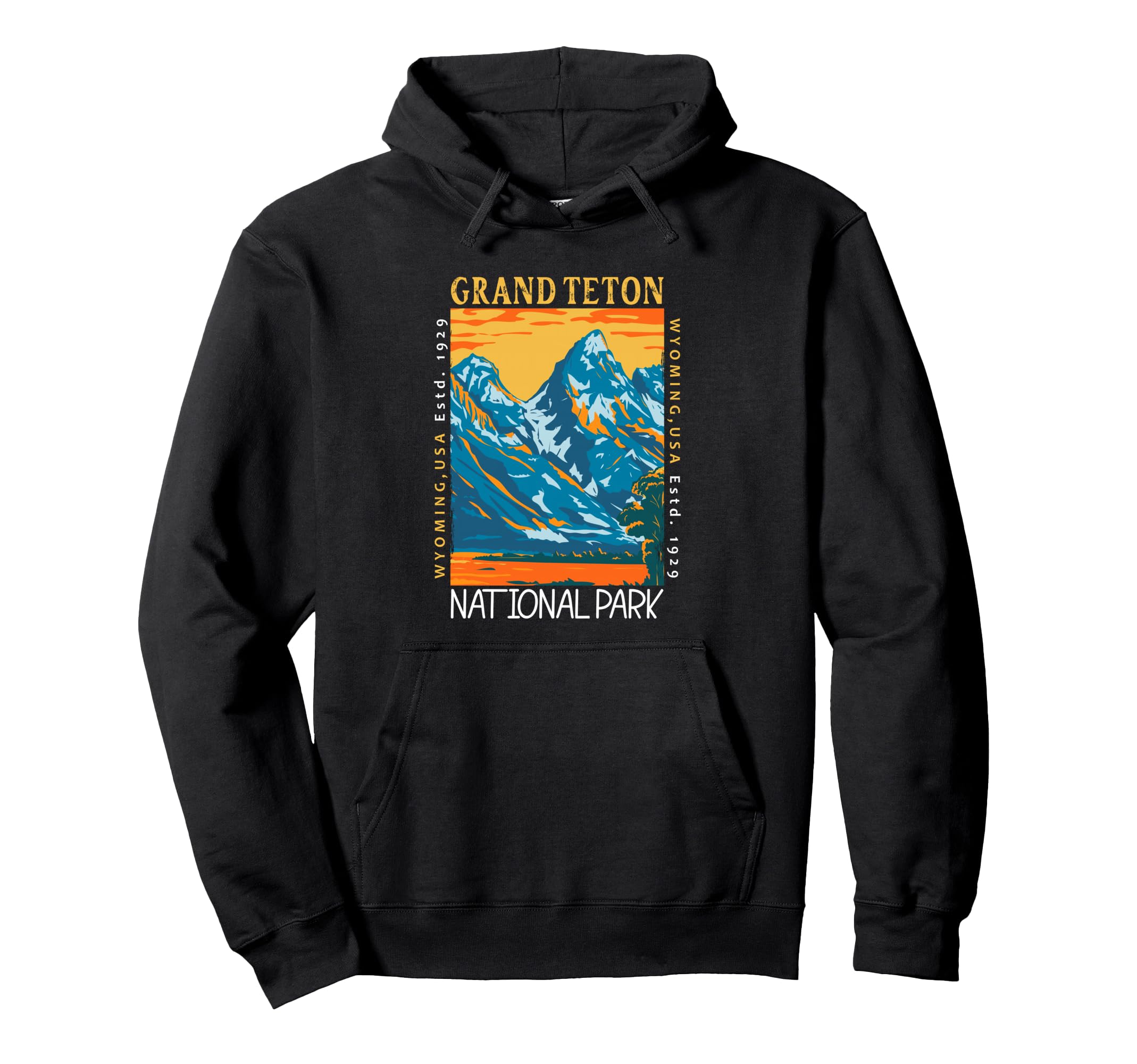 Grand Teton National Park Wyoming Hoodie - Trendy Graphic Men Women - T-Shirt, Sweatshirt, Hoodie