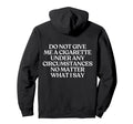 Do Not Give Me Cigarette Y2K Hoodie - Aesthetic Graphic Men Women - T-Shirt, Sweatshirt, Hoodie