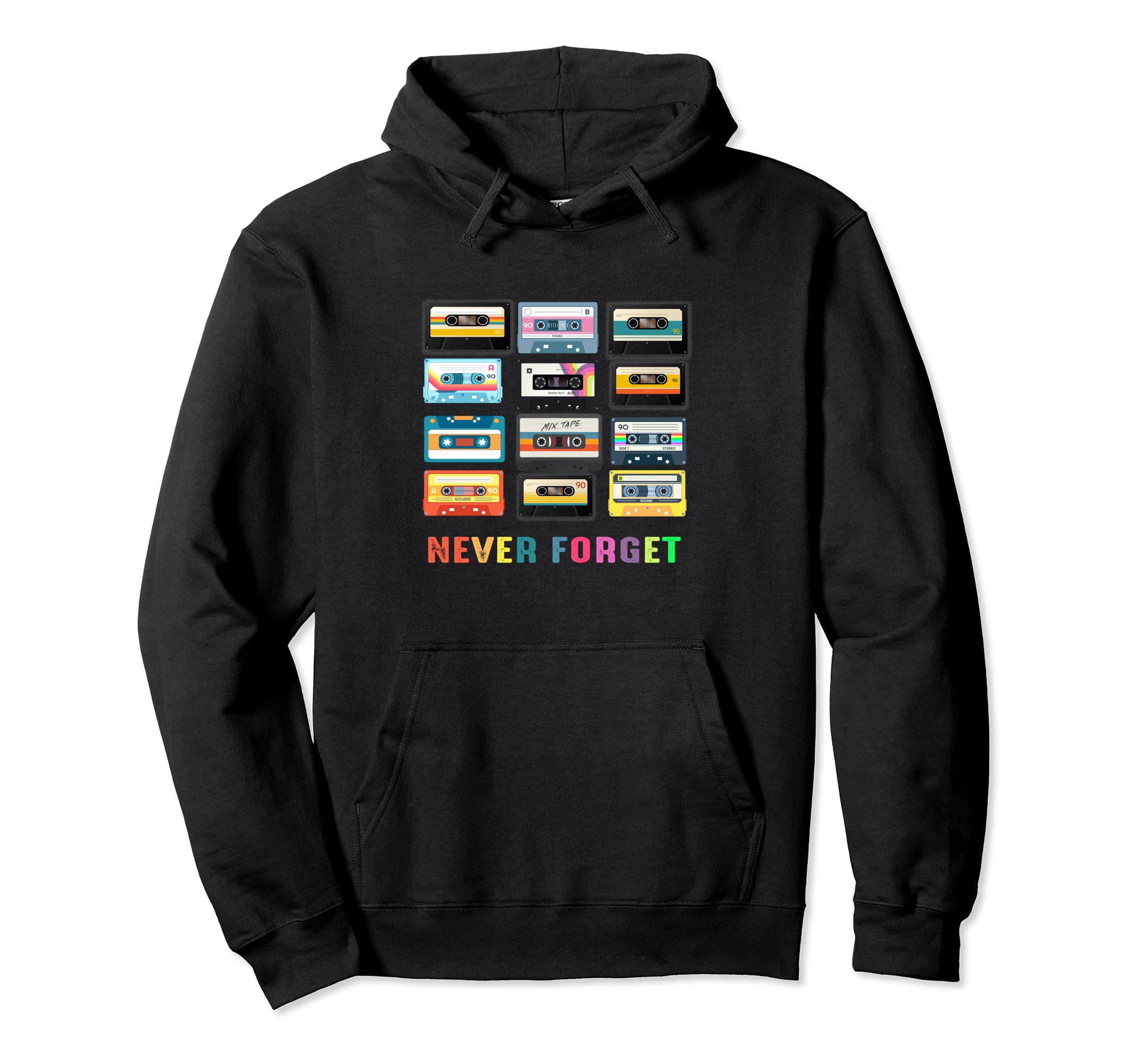 Birthday 90S 80S Cassette Never Forget Hoodie - Custom Art Print for Adults - T-Shirt, Sweatshirt, Hoodie
