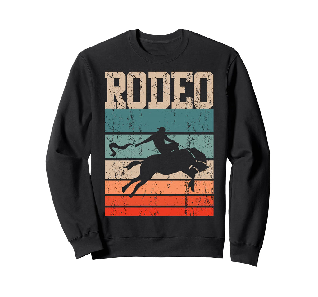 Rodeo Cowboy Horse Riding Sweatshirt - Fun Novelty Design Men Women - T-Shirt, Sweatshirt, Hoodie