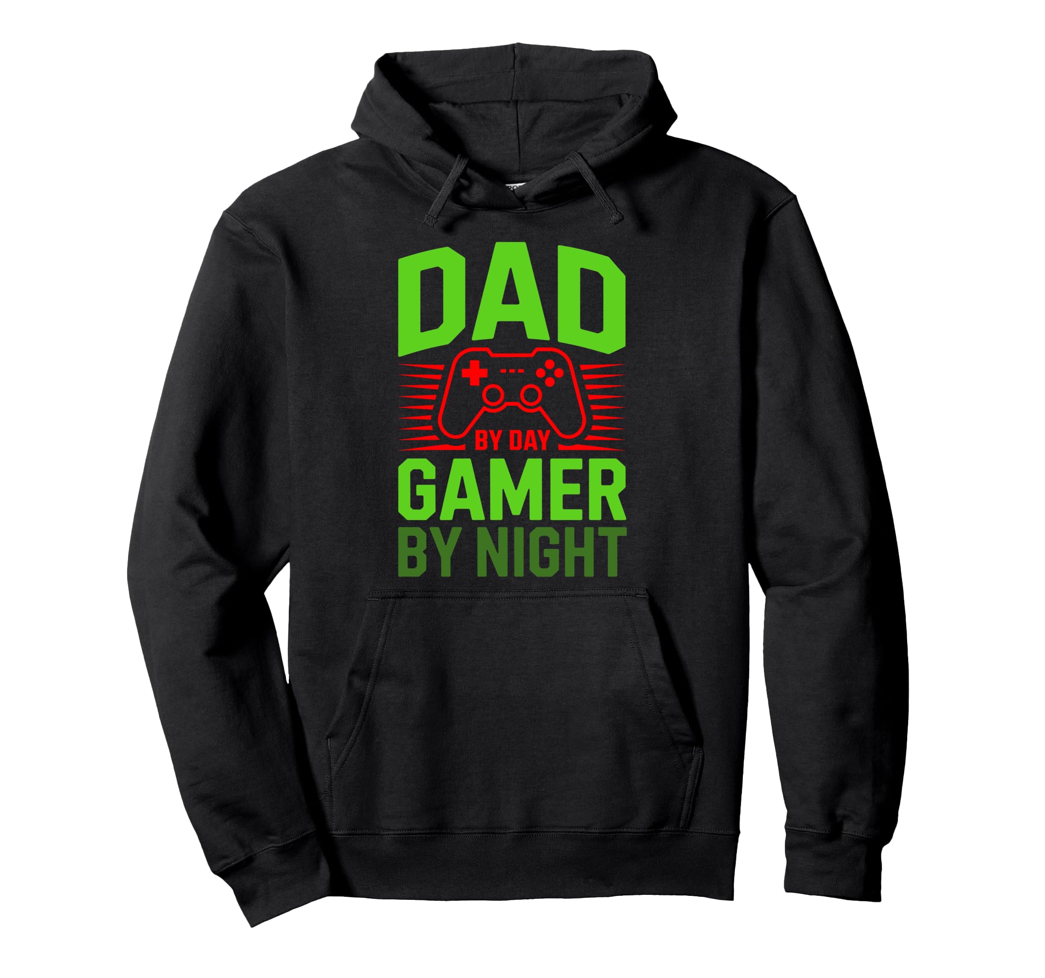 Dad Day Gamer Night Hoodie - Unique Graphic Men Women - T-Shirt, Sweatshirt, Hoodie